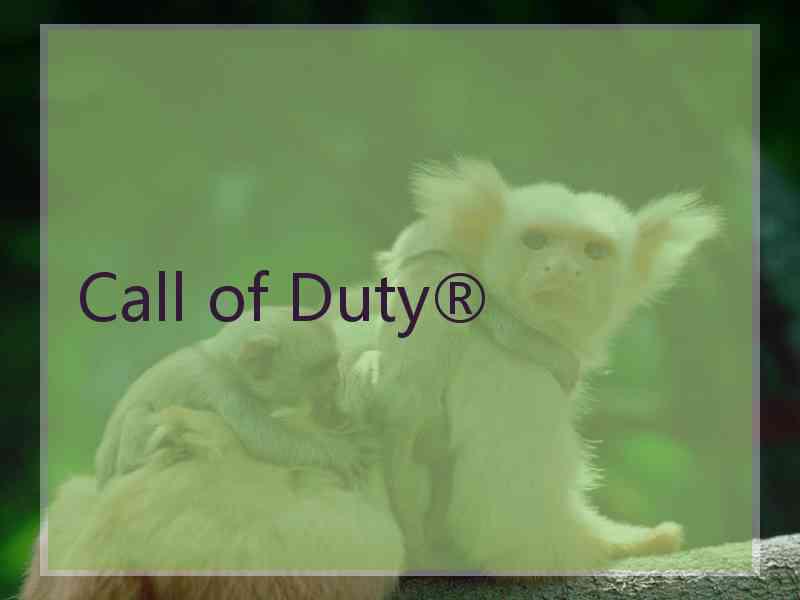 Call of Duty®